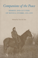 Companions of the Peace: Diaries and Letters of Monica Storrs, 1931-1939 0802082548 Book Cover