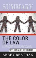 Summary of The Color of Law: A Forgotten History of How Our Government Segregated America by Richard Rothstein 1646153766 Book Cover