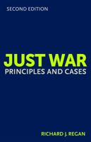 Just War: Principles and Cases 0813208564 Book Cover
