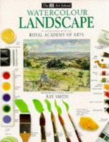 Watercolor Landscape (DK Art School) 1564582752 Book Cover