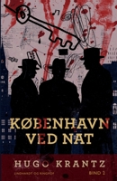 København ved nat. Bind 2 8726362198 Book Cover