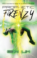Prophetic Frenzy B0F1FSS2NK Book Cover