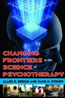 Changing Frontiers in the Science of Psychotherapy 0202363228 Book Cover