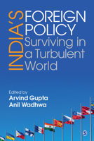 India's Foreign Policy : Surviving in a Turbulent World 9353882958 Book Cover