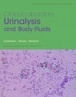Clinical Laboratory Urinalysis and Body Fluids 0132784041 Book Cover
