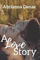 A Love Story 1724995286 Book Cover