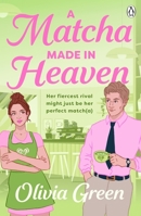 A matcha made in heaven 1405989807 Book Cover