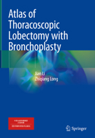 Atlas of Thoracoscopic Lobectomy with Bronchoplasty 9819951496 Book Cover