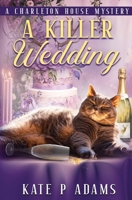 A Killer Wedding : A Charleton House Mystery 1733561927 Book Cover