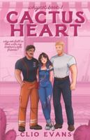 Cactus Heart: A Brother's Best Friends Small Town Romance B0FZF27PGW Book Cover