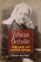 Victorian Bestseller: The Life of Dinah Craik 0472131389 Book Cover