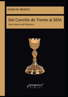 Del Concilio de Trento al SIDA: Una historia del barroco B09BZVKL3J Book Cover