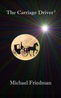The Carriage Driver 3 0986011479 Book Cover