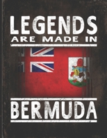 Legends Are Made In Bermuda: Customized Gift for Bermudian Coworker Undated Planner Daily Weekly Monthly Calendar Organizer Journal 1670114244 Book Cover