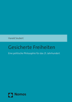 Gesicherte Freiheiten: Eine Politische Philosophie Fur Das 21. Jahrhundert 3848716828 Book Cover