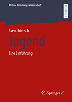 Jugend: Eine Einführung (Module Erziehungswissenschaft, 12) 3658303913 Book Cover