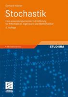 Stochastik: Eine Anwendungsorientierte Einfuhrung Fur Informatiker, Ingenieure Und Mathematiker 3834807176 Book Cover