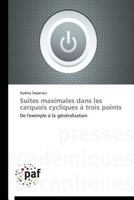 Suites Maximales Dans Les Carquois Cycliques À Trois Points 3841628338 Book Cover