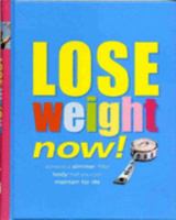 Lose Weight Now 140546142X Book Cover