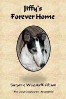 Jiffy's Forever Home 1544642822 Book Cover