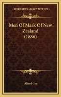 Men Of Mark Of New Zealand 9389169852 Book Cover