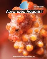 Advanced Aquarist, Volume IX, Book II: 2010 Edition 1460985699 Book Cover