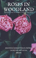 Roses in Woodland 9354909744 Book Cover