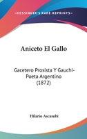 Aniceto El Gallo 1168143039 Book Cover