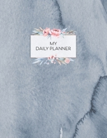 My Daily Planner: Large Undated Daily Planning Sheets with Classy Watercolor Floral Style Cover Design 1709861452 Book Cover