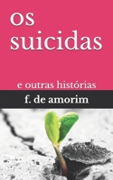 os suicidas: e outras hist?rias B08N5GJPMM Book Cover