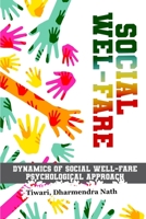 Dynamics of Social Welfare Psychological Approach 180545014X Book Cover