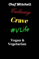 Culinary Crave Vol3 Vegan and Vegetarian Edition 1714879925 Book Cover