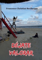 Déjate valorar (Spanish Edition) B0FMV8G2D3 Book Cover