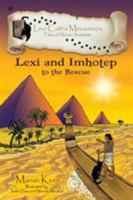 Lexi and Imhotep: To the Rescue 1988220092 Book Cover