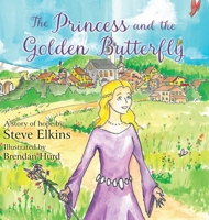 The Princess and the Golden Butterfly B0CP32DY4H Book Cover