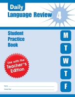 Daily Language Review, Grade 4 Student Workbook 1609633504 Book Cover