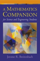 A Mathematics Companion for Science and Engineering Students 0195327756 Book Cover