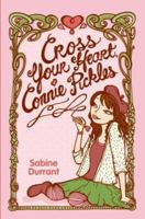 Cross Your Heart, Connie Pickles 0060854790 Book Cover