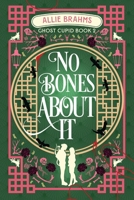 No Bones About It B0DQH33G1V Book Cover