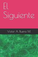 El Siguiente 1796664006 Book Cover