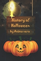 History of Halloween: Book with Coloring Pages a Good Gift for Children. B08KSZRCBY Book Cover