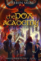 The Pox Academy B0B6THJHWV Book Cover
