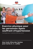 Exercice physique pour les personnes âgées souffrant d'hypertension (French Edition) 6207888677 Book Cover
