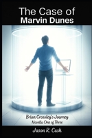 The Case of: Marvin Dunes (Series 1 of 4) B0DB6D2TJT Book Cover