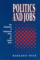 Politics and Jobs 0691024928 Book Cover