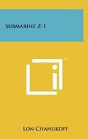 Submarine Z-1 : A novel 1258196328 Book Cover