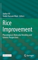 Rice Improvement: Physiological, Molecular Breeding and Genetic Perspectives 3030665321 Book Cover