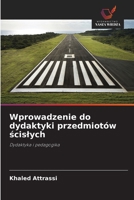 Wprowadzenie do dydaktyki przedmiotów scislych (Polish Edition) 6209860648 Book Cover