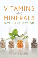 Vitamins and Minerals: Fact Versus Fiction 144085209X Book Cover