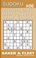 200 Extremely Hard Puzzles Large Print: Sudoku Puzzle Book Extreme Level: Nineteen Book #5 Ideal Gift For The Sudoku Lover 1075356776 Book Cover